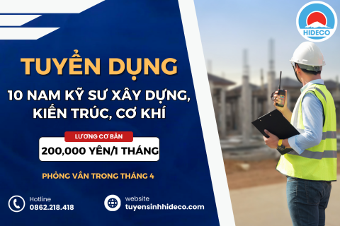 TUYỂN 10 NAM KHỐI NGÀNH XÂY DỰNG, KIẾN TRÚC, CƠ KHÍ