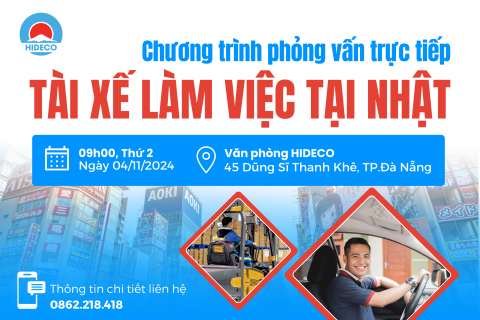 PHỎNG VẤN TRỰC TIẾP: TUYỂN DỤNG LÁI XE NHẬT BẢN NGÀY 04/11/2024