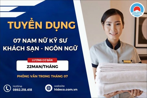 HD4788 TUYỂN 07 NAM NỮ KỸ SƯ NGÔN NGỮ - KINH TẾ - KHÁCH SẠN 