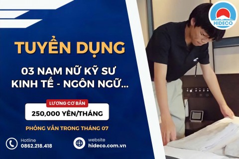 HD4792 TUYỂN 03 NAM NỮ KỸ SƯ KINH TẾ - NGÔN NGỮ - QUẢN TRỊ KINH DOANH