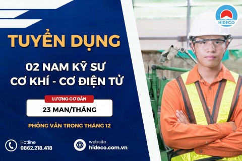 HD5121 TUYỂN 02 NAM KỸ SƯ CƠ KHÍ - CƠ ĐIỆN TỬ