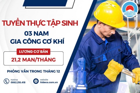 H1337 TUYỂN 03 NAM THỰC TẬP SINH GIA CÔNG CƠ KHÍ